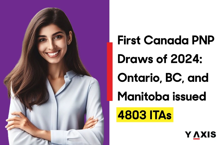 IRCC Issued 4803 ITAs Through First PNP Draw Of 2024 On Three Provinces   First Canada PNP Draws Of 2024 Ontario BC And Manitoba Issues 4803 ITAs.webp